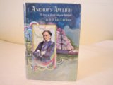 Anchor's Aweigh : The Story of David Glasgow Farragut N/A 9780060237035 Front Cover