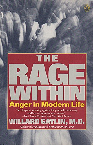 Rage Within Anger in Modern Life N/A 9780140120035 Front Cover