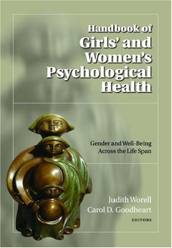 Handbook of Girls' and Women's Psychological Health   2005 9780195162035 Front Cover
