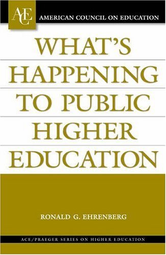 What's Happening to Public Higher Education?   2006 9780275985035 Front Cover