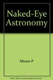 Naked-Eye Astronomy  N/A 9780393063035 Front Cover