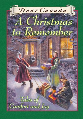 Dear Canada: a Christmas to Remember   2009 9780545990035 Front Cover