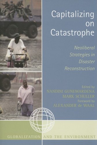 Capitalizing on Catastrophe Neoliberal Strategies in Disaster Reconstruction  2008 9780759111035 Front Cover