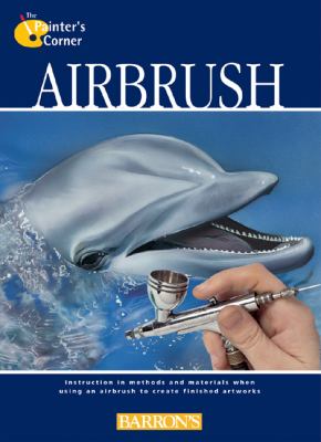 Airbrush   2004 9780764157035 Front Cover