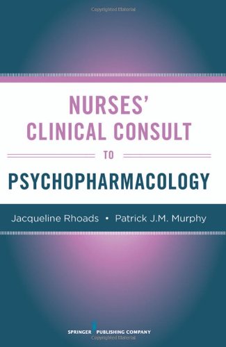 Nurses' Clinical Consult to Psychopharmacology   2012 9780826105035 Front Cover