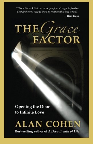 Grace Factor Opening the Door to Infinite Love N/A 9780910367035 Front Cover