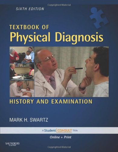 Textbook of Physical Diagnosis History and Examination 6th 2010 9781416062035 Front Cover
