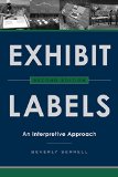 Exhibit Labels An Interpretive Approach 2nd 2015 (Revised) 9781442249035 Front Cover