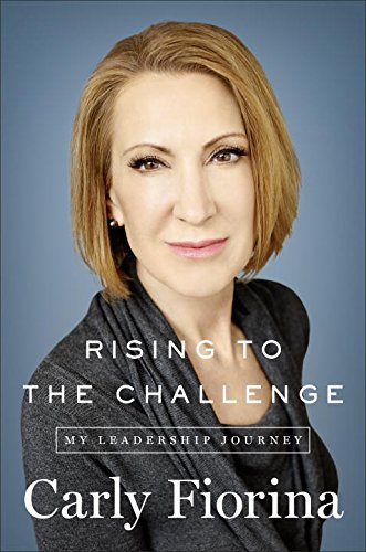 Rising to the Challenge My Leadership Journey  2015 9781591848035 Front Cover