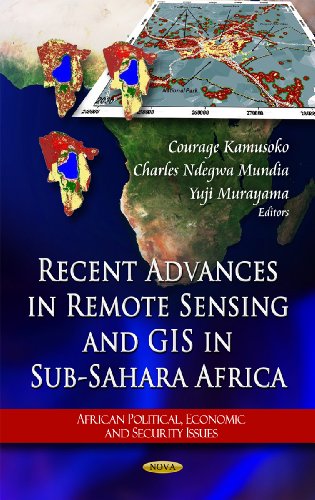 Recent Advances in Remote Sensing and GIS in Sub-Sahara Africa   2010 9781617610035 Front Cover