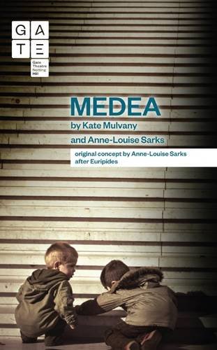 Medea A Radical New Version from the Perspective of the Children  2015 9781783193035 Front Cover