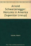 Arnold Schwarzenegger : Hercules in America N/A 9780060230036 Front Cover