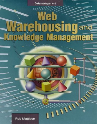 Web Warehousing and Knowledge Management  1999 9780070411036 Front Cover