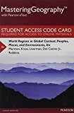 MasteringGeography with Pearson EText -- Standalone Access Card -- for World Regions in Global Context Peoples, Places, and Environments 6th 2017 9780134254036 Front Cover