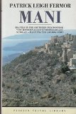 Mani Travels in the Southern Peloponnese  1984 9780140095036 Front Cover