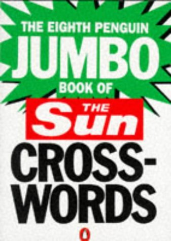 Eighth Penguin Jumbo Book of Sun Crosswords  N/A 9780140152036 Front Cover