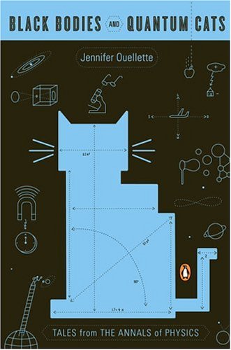 Black Bodies and Quantum Cats Tales from the Annals of Physics  2005 9780143036036 Front Cover