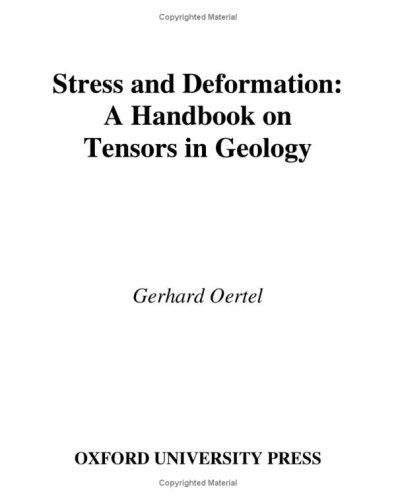 Stress and Deformation A Handbook on Tensors in Geology  1996 9780195095036 Front Cover