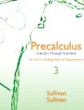 Precalculus Concepts Through Functions, a Unit Circle Approach to Trigonometry Plus NEW Mylab Math with Pearson EText -- Access Card Package 3rd 2015 9780321926036 Front Cover