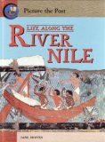 Life Along the River Nile (Picture the Past) N/A 9780431113036 Front Cover