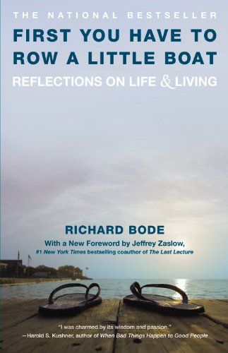 First You Have to Row a Little Boat Reflections on Life and Living  2012 (Reprint) 9780446670036 Front Cover