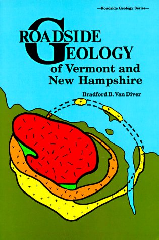 Roadside Geology of Vermont and New Hampshire  Revised  9780878422036 Front Cover