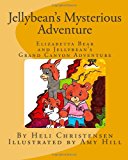 Jellybean's Mysterious Adventure Elizabetta Bear and Jellybean's Grand Canyon Adventure N/A 9781481203036 Front Cover