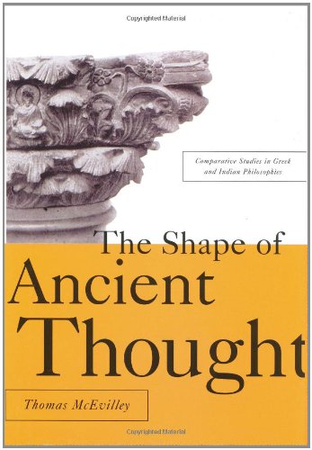 Shape of Ancient Thought Comparative Studies in Greek and Indian Philosophies  2001 9781581152036 Front Cover