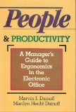 People and Productivity : A Manager's Guide to Ergonomics in the Electronic Office  1986 9780039220037 Front Cover