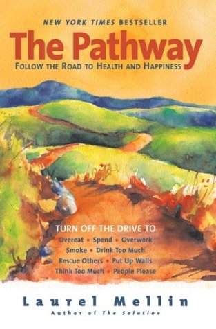 Pathway Follow the Road to Health and Happiness  2003 9780060514037 Front Cover