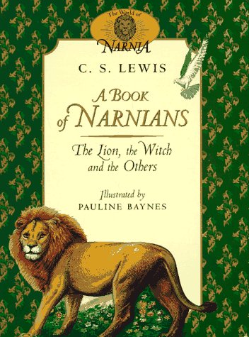 Book of Narnians The Lion, the Witch and the Others  1995 (Reprint) 9780064462037 Front Cover