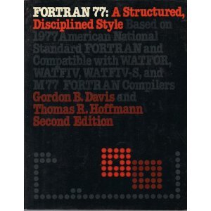 FORTRAN 77 : A Structured Disciplined Style 2nd 1983 9780070159037 Front Cover