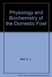 Physiology and Biochemistry of the Domestic Fowl  1971 9780120850037 Front Cover