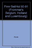 Dollarwise Guide Belgium, Holland and Luxemburg  2nd 9780132178037 Front Cover