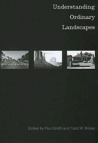 Understanding Ordinary Landscapes   1998 9780300072037 Front Cover