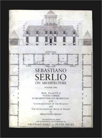 Sebastiano Serlio on Architecture   2001 9780300085037 Front Cover