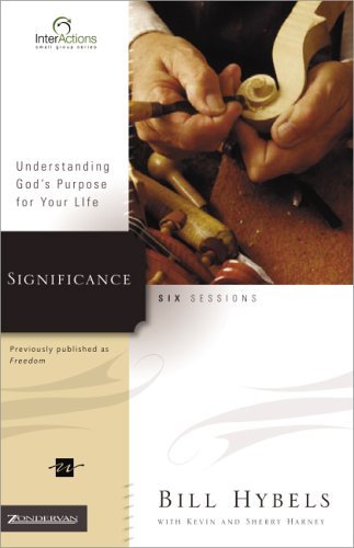 Significance Understanding God's Purpose for Your Life  2005 (Revised) 9780310266037 Front Cover