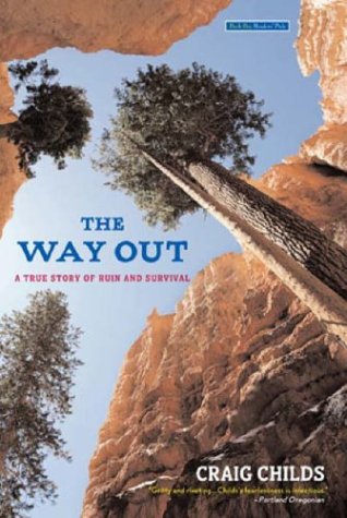 Way Out A True Story of Ruin and Survival  2006 9780316107037 Front Cover