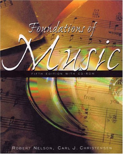 Foundations of Music A Computer-Assisted Introduction 5th 2003 9780534600037 Front Cover