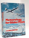 Meteorology for Glider Pilots 3rd 1977 9780719533037 Front Cover