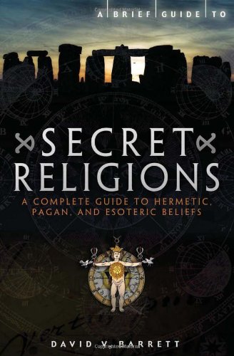 Brief Guide to Secret Religions  N/A 9780762441037 Front Cover