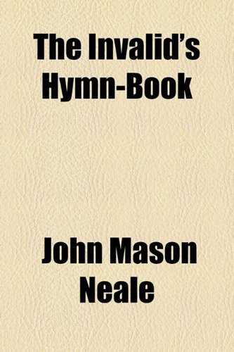 Invalid's Hymn-Book  2010 9781154494037 Front Cover