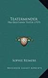 Teaterminder : Fra Kristiania Teater (1919) N/A 9781165706037 Front Cover