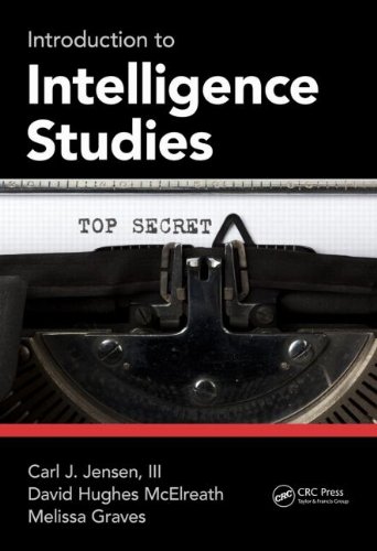 Introduction to Intelligence Studies   2012 9781466500037 Front Cover