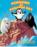 Penguins of Paradise Bay  N/A 9781477698037 Front Cover