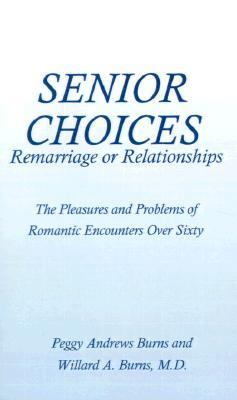 Senior Choices Remarriage or Relationships N/A 9781588200037 Front Cover