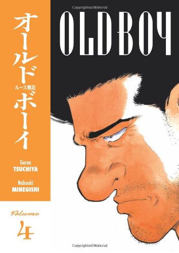 Old Boy Volume 4   2007 9781593077037 Front Cover