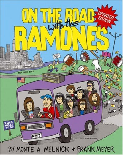 On the Road with the Ramones   2008 9781847721037 Front Cover