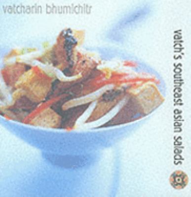 Vatch's Southeast Asian Salads N/A 9781856264037 Front Cover