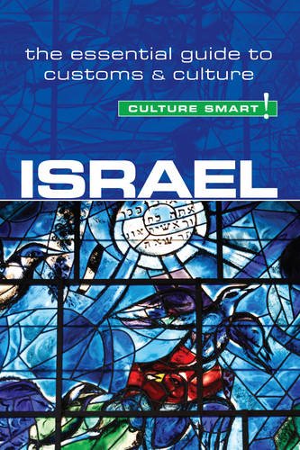 Israel - Culture Smart! The Essential Guide to Customs and Culture 2nd 2014 9781857337037 Front Cover
